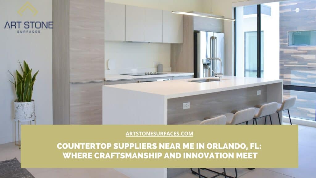 countertop suppliers near me in Orlando